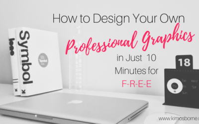 How to Design Your Own Professional Graphics in 10 minutes for F-R-E-E